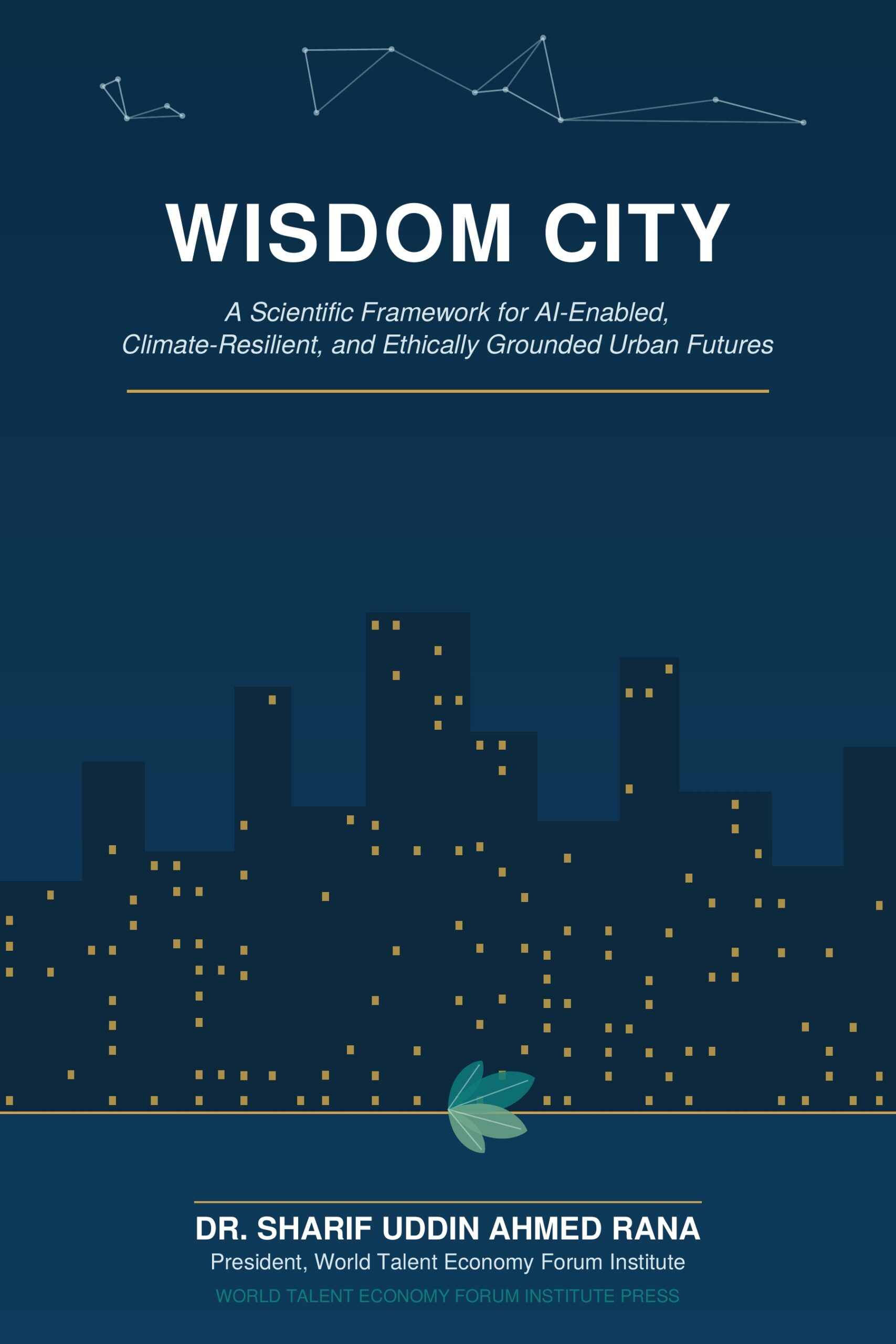 Wisdom City by Dr. Sharif Uddin Ahmed Rana