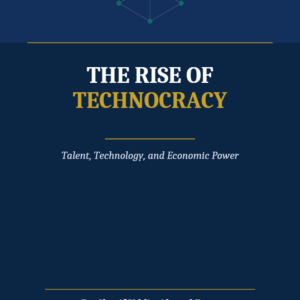 The Rise of Technocracy: Talent, Technology, and Economic Power